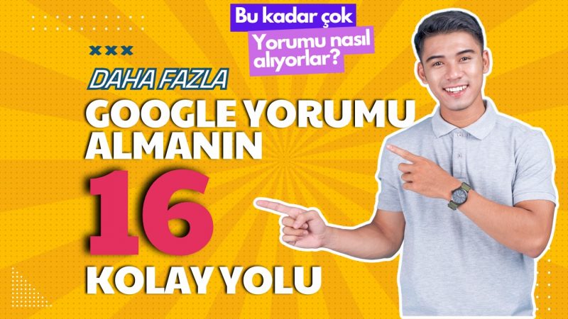 nasıl daha çok google yorumu alınır.jpg